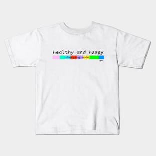 Healthy and happy Kids T-Shirt